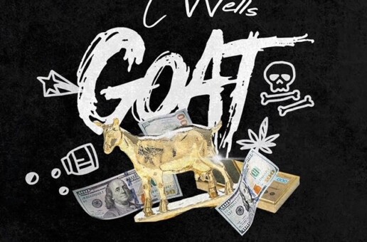 C Wells – “GOAT”