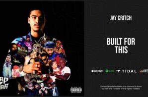 Built For This is the new single from Jay Critch