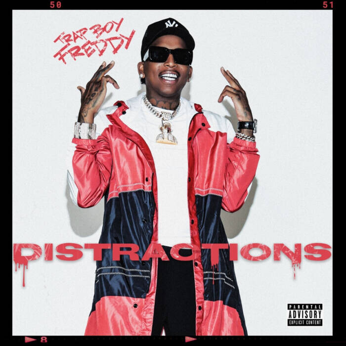 Dallas-Bred Rapper Trapboy Freddy Drops “Distractions” Mixtape | Home ...