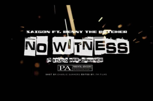 Saigon – No Witness Ft. Benny The Butcher (Video)