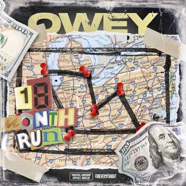 18-MONTH-RUN PITTSBURGH TRAP MUSIC LEGEND OWEY GETS READY TO DEBUT NEW ALBUM “18 MONTH RUN”& ANNOUNCES UPCOMING MULTI-CITY TOUR  