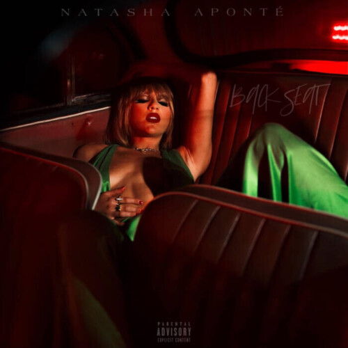unnamed-1-8-500x500 Rising Songstress, Natasha Aponté releases her newest single “Backseat”  