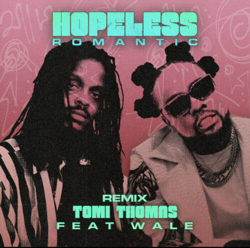 12E1BD96-E947-4196-9AFB-182AA0D27812-500x495 Accomplished Artist Tomi Thomas teams up with Rapper Wale for the “Hopeless Romantic” Remix  