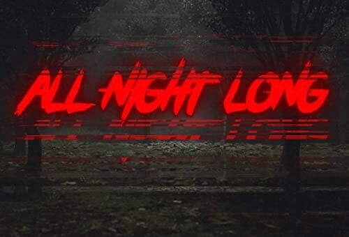 Johnny Wvlker – “All Night Long”