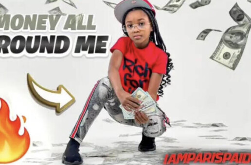 Bad Kid Paris Is About to Break the Bank With “Money All Around Me” (Video)