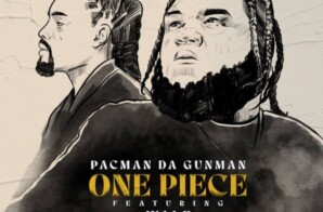 Pacman Da Gunman ft. Wale – “One Piece”