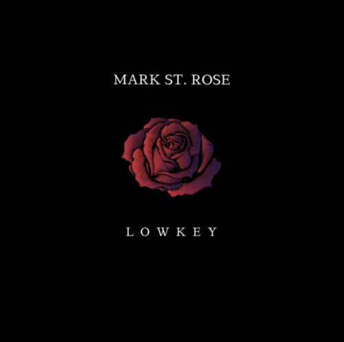 Screen-Shot-2021-11-02-at-12.33.24-PM-500x497 Upcoming GA Native Artist Mark St. Rose Releases New Single “Lowkey”  