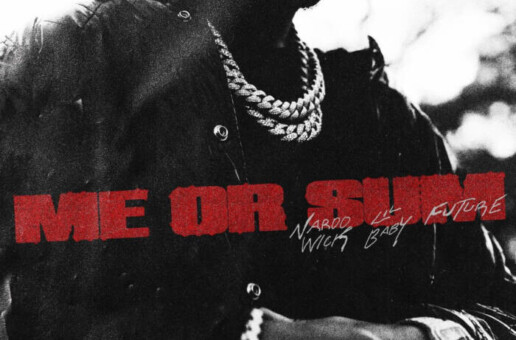 Nardo Wick shares new track “Me or Sum” featuring Future and Lil Baby With Debut Album “Who Is Nardo Wick?” Out This Friday