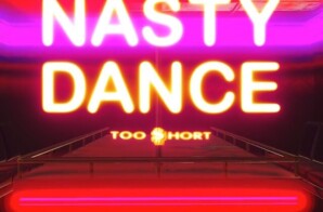 Too $hort shouts out all the ladies in new “Nasty Dance” single
