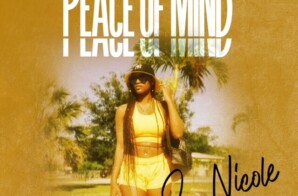 J. Nicole – “Peace Of Mind”