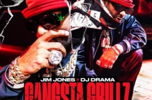 JIM JONES AND DJ DRAMA RELEASE GANGSTA GRILLZ MIXTAPE WE SET THE TRENDS  PROJECT FEATURES MIGOS, DAVE EAST, FABOLOUS, MAINO, FIVIO FOREIGN, RAH SWISH, AND MORE