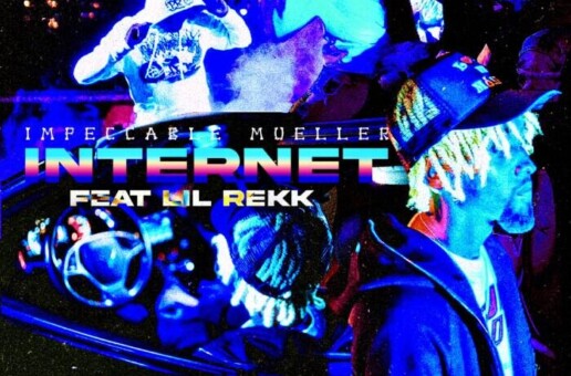 Impeccable Mueller Releases New Single and Visual “Internet” ft. Lil Rekk