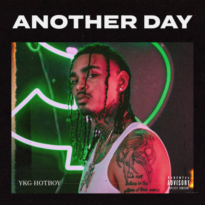 Another-Day-Artwork YKG Hotboy - "Another Day" (Official Video)  