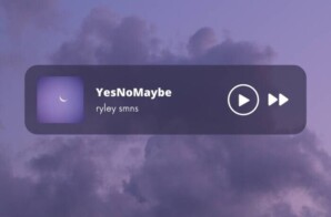 Ryley Smns Releases Debut Album “YesNoMaybe”