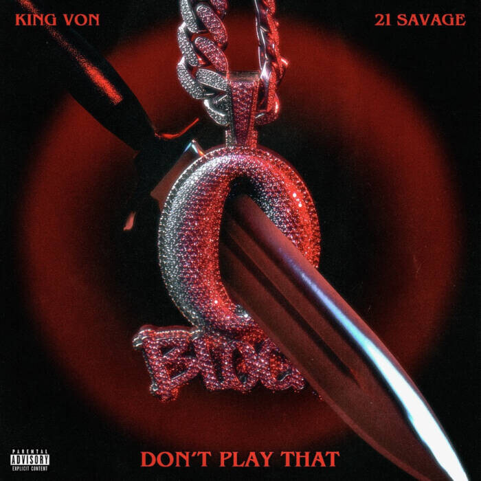 unnamed-1-4 King Von's Estate Announces New Album and Shares "Don't Play That" featuring 21 Savage  