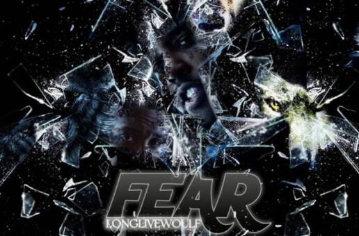 LongLiveWOULF – “Fear”