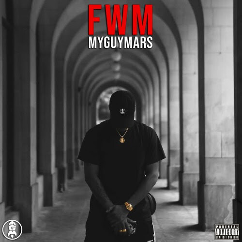 unnamed-2 MULTI-GRAMMY AWARD NOMINATED MYGUYMARS OF 1500 OR NOTHIN’ RELEASES FIRST SINGLE OF 2022 "FWM”  