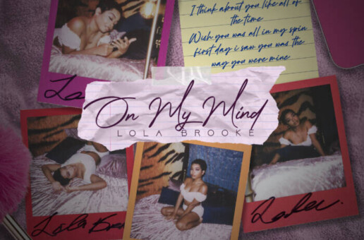 LOLA BROOKE RELEASES NEW SINGLE “ON MY MIND”