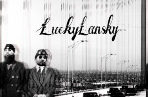 Chubs and Eitan Noyze Combine To Form The Mobster Amalgam “Lucky Lansky”