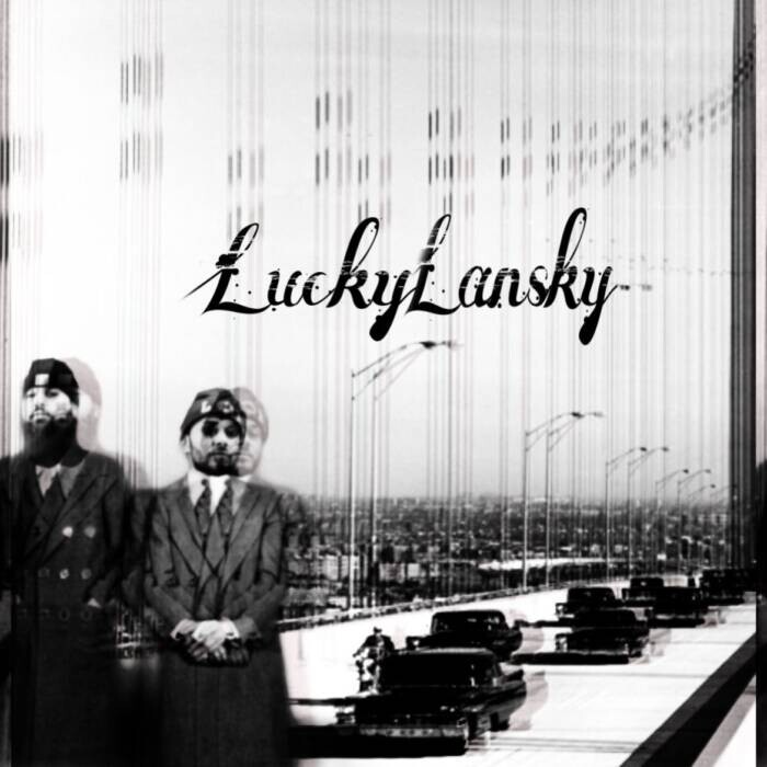 zA5JuEg Chubs and Eitan Noyze Combine To Form The Mobster Amalgam "Lucky Lansky"  