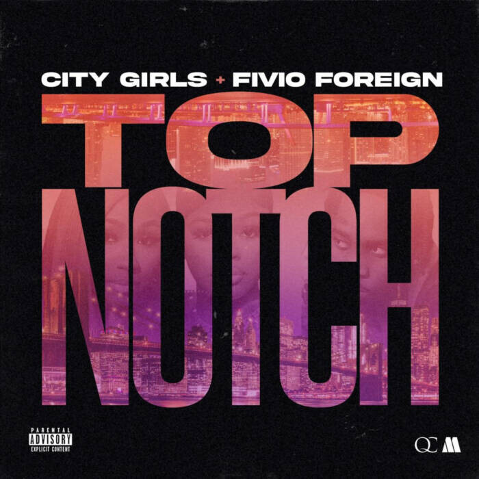 unnamed-1-17 City Girls Drop Anticipated New Single and Music Video "Top Notch" with. Fivio Foreign  