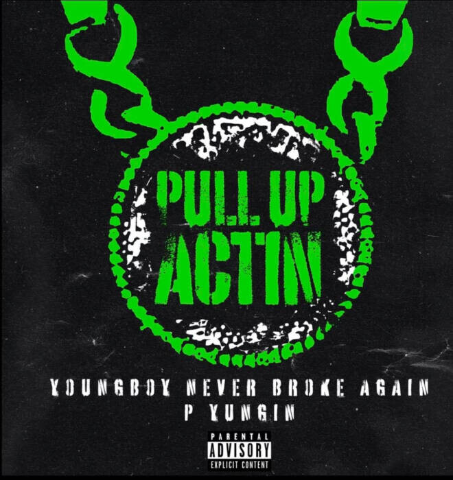 unnamed-23 YoungBoy Never Broke Again Releases New Single “Pull Up Actin” Featuring P. Yungin  