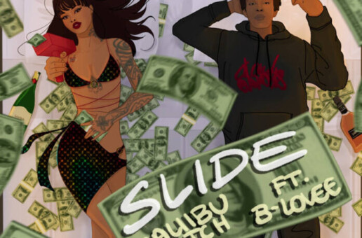 MALIIBU MIITCH COMES THRU WITH NEW SINGLE AND VIDEO “SLIDE” FEATURING B-LOVEE