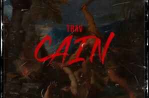 Trav – “Cain”