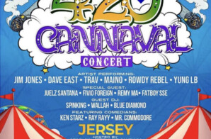 TOMORROW 4/20 Cannaval Concert with Jim Jones, Dave East, Trav, Maino, Rowdy Rebel, and MORE