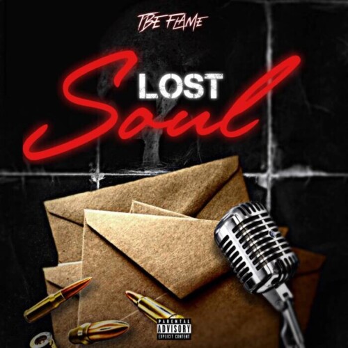 Lost-Soul-Artwork-500x500 TBE Flame - "Lost Soul" (Official Video)  