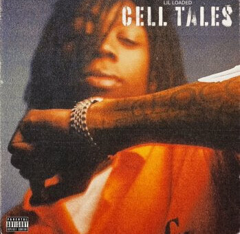LIL LOADED POSTHUMOUS SINGLE “CELL TALES” OUT NOW IN HONOR OF MENTAL HEALTH AWARENESS MONTH