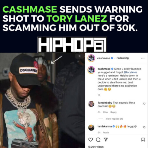 8DEC0C98-18CF-43C1-969C-2CECFF85045E-500x500 Cashmase sends warning shot to Tory Lanez for scamming him out of 30k.  