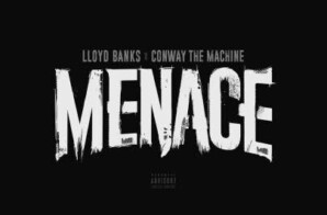 Lloyd Banks Taps Conway The Machine to Unleash New “Menace” Single Off Highly-Anticipated New Album