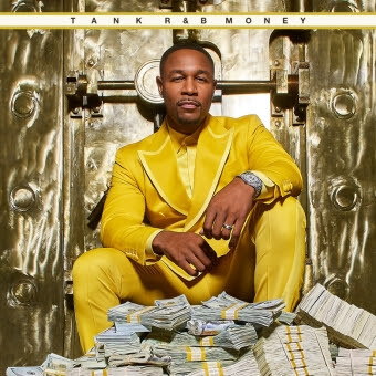 unnamed-11-1 MULTI-GRAMMY NOMINATED PLATINUM-SELLING  R&B SUPERSTAR TANK SET TO RELEASE HIS HIGHLY ANTICIPATED 10TH & FINAL ALBUM “R&B MONEY” ON AUGUST 19  