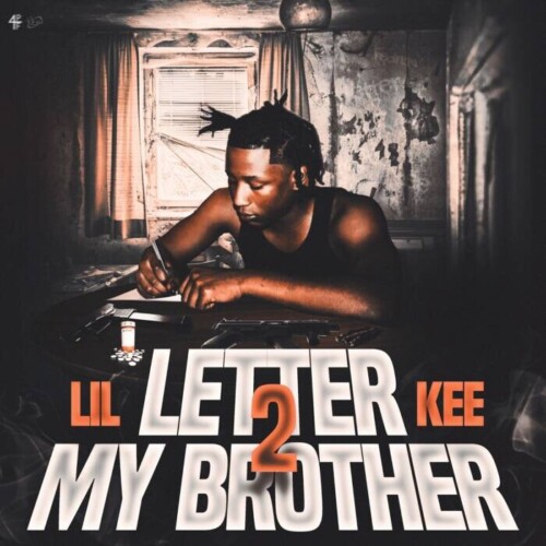 unnamed-2-1-500x500 Lil Kee drops "Letter 2 My Brother” Project and “What You Sayin” Video featuring Lil Baby  