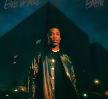 GIVĒON DROPS DEBUT ALBUM “GIVE OR TAKE”