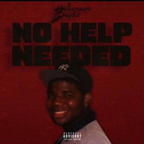 22D77702-033F-4647-BF24-970C80824206-500x500 Billionaire Burke Releases New Album “No Help Needed”  