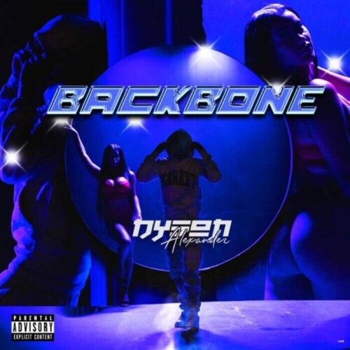 Backbone-Artwork-500x500 Dyson Alexander Drops Passionate New Video For "Backbone"  