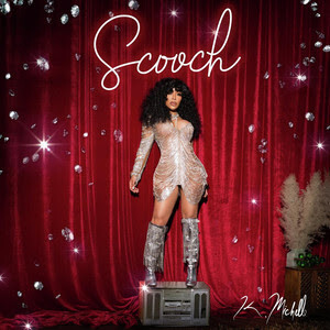 K. MICHELLE TAKES OVER THE #1 SPOT ON ADULT R&B RADIO WITH “SCOOCH”