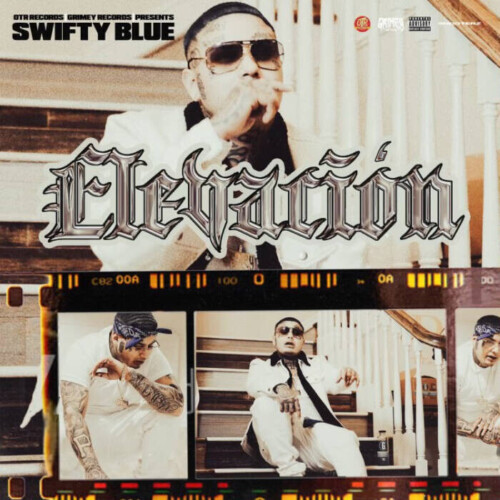 unnamed-44-500x500 Swifty Blue Releases Spanish Project "Elevación" featuring D Smoke, MelyMel, Tyan G, and More  