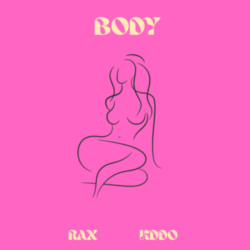 IMG_2028-500x500 RAX ENLISTS KDDO FOR NEW SINGLE "BODY"  