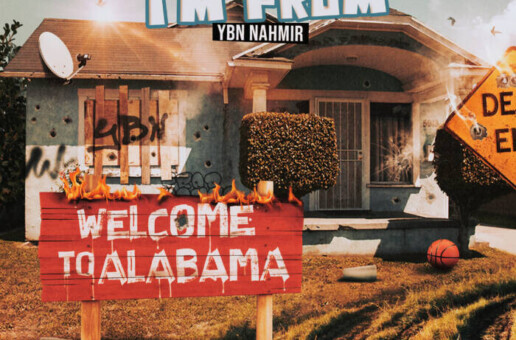 YBN NAHMIR RELEASES NEW SINGLE AND VIDEO “WHERE I’M FROM”