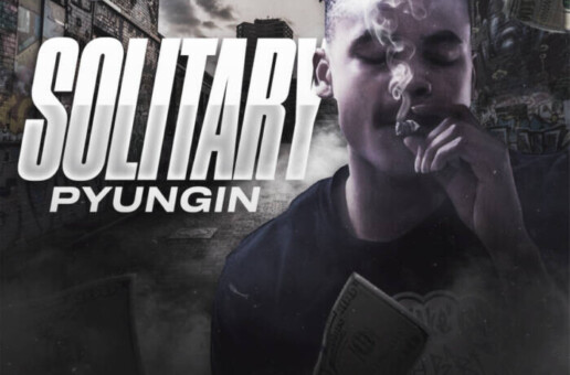 Youngest Never Broke Again Collective Member P YUNGIN Unleashes New Single “Solitary”