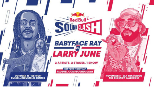 unnamed-21-500x283 Larry June & Babyface Ray Face-Off On Their Own Turf: Red Bull SoundClash Announces 2022 Series  