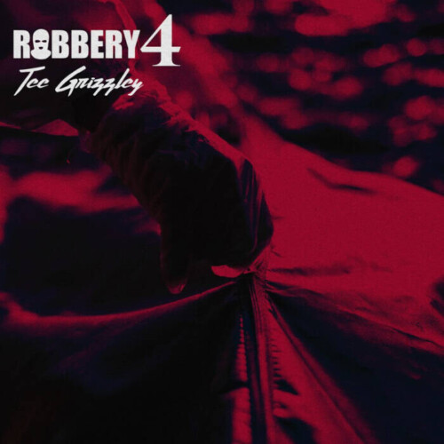 unnamed-64-500x500 TEE GRIZZLEY RELEASES NEW VIDEO FOR “ROBBERY 4”  