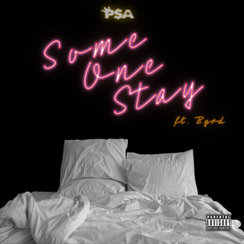 P_A-Someone-Stay-Cover-Art-1-500x500 The duo known as P$A (Capital P & Tha Ace of Spades) recruits long-time collaborator Byrd to deliver a vibrant new single, “Someone Stay”.  