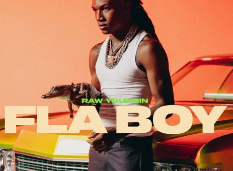 RAPPER RAW YOUNGIN UNVEILS NEW SINGLE AND MUSIC VIDEO “FLA BOY”