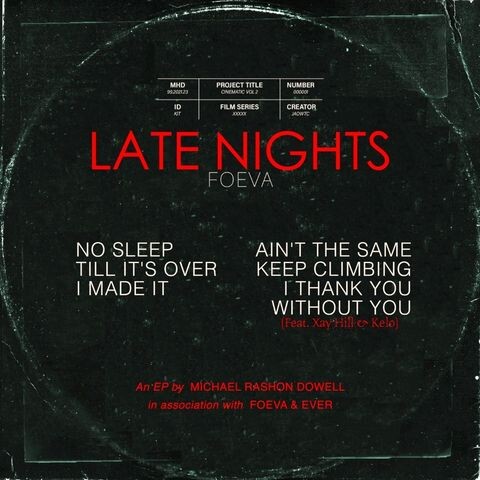 311058865_495319902453585_7699111561478204708_n CHH Artist Foeva "Late Nights" EP Now Out!!!  