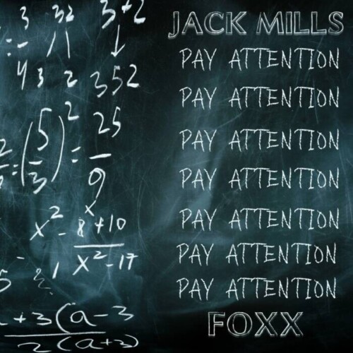 3221F445-AC69-4779-B746-695071049AD6-500x500 New collaboration single by Jack Mills & Michael J Foxx  
