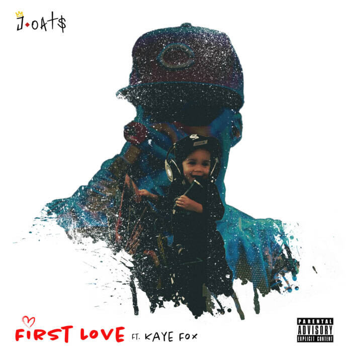 First-Love-cover Chicago’s J-Oats and Kaye Fox Come Together for New Single "First Love"  